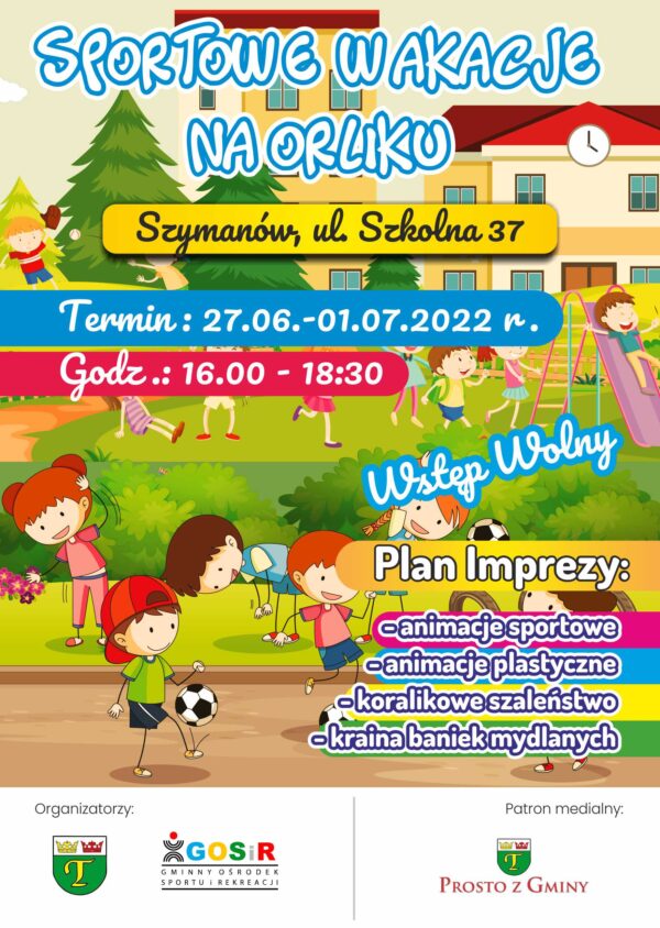 Plakat Sportowe Wakacje na Orliku w Szymanowie